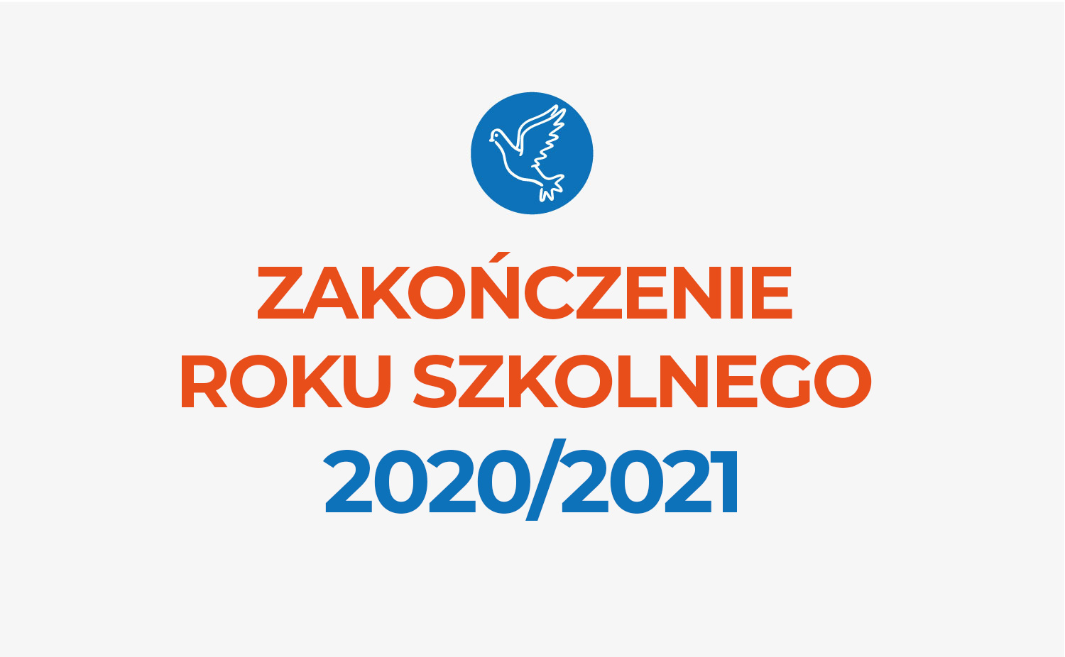 Zakonczenie roku szkolnego 2020 2021