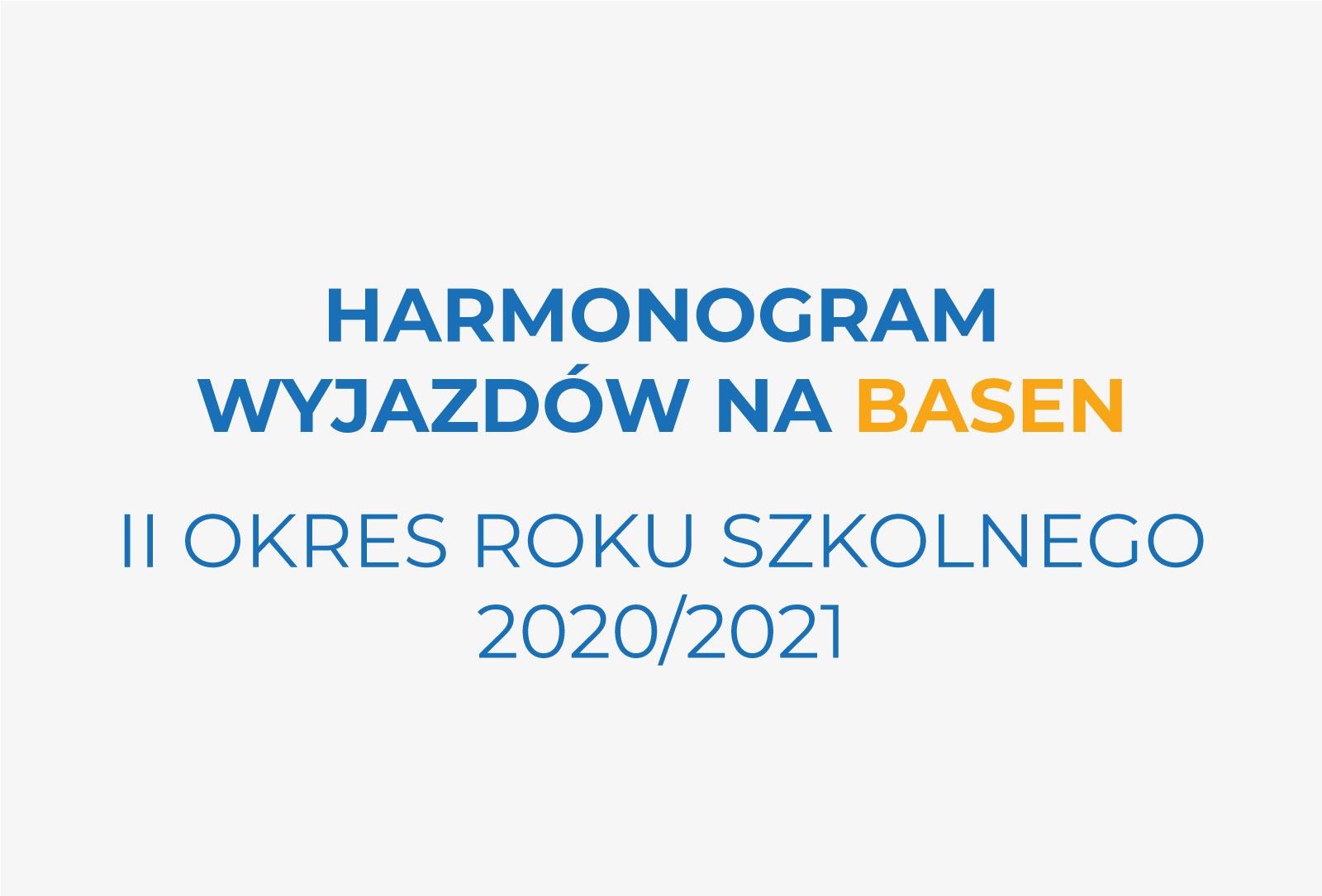 Harmonogram basen II okres20201