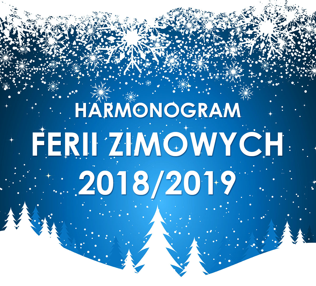 harmonogram ferii 2018 2019
